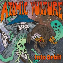 Atomic Vulture : Into Orbit
